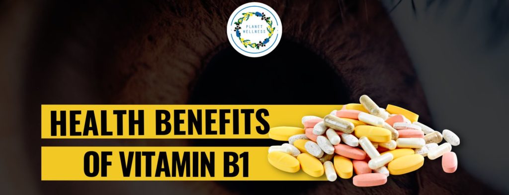 Health Benefits Of Vitamin B1