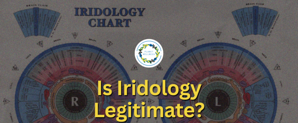 Is Iridology Legitimate?