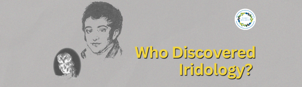 Who Discovered Iridology?