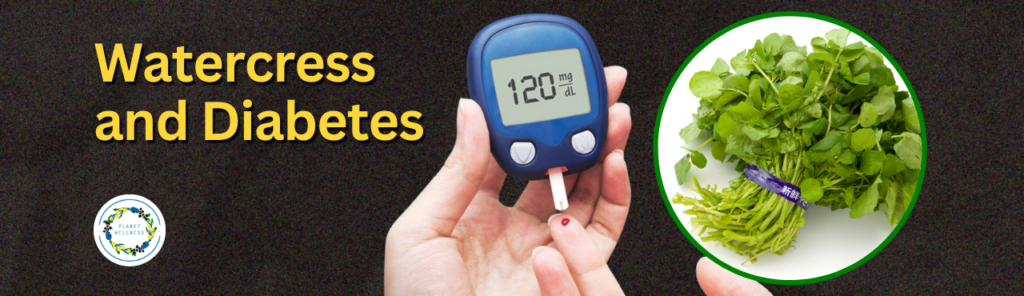 Watercress and Diabetes