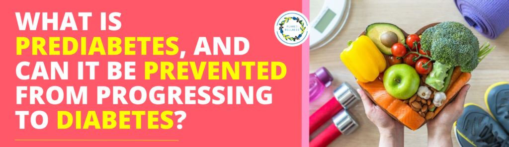 What is Pre-Diabetes and can it be prevented from progressing to Diabetes?