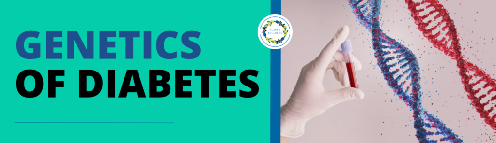 Genetics of Diabetes