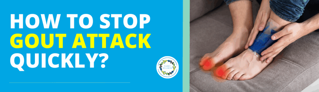 How to stop gout attack quickly