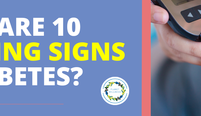 What are 10 warning signs of Diabetes?