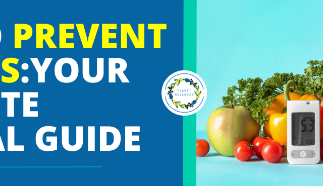 How to Prevent Diabetes: Your Complete Natural Guide