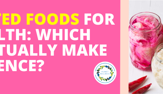 Fermented Foods for Gut Health: Which Ones Actually Make a Difference?